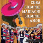 Cuba: siempre Mariachi, siempre Amor